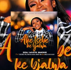 Aketsebe Ke Bjalwa - Zoli White Smoke feat Calto PHB,Master Chuza,SmeezyOn The Beat & Buddy Sax@071records.com