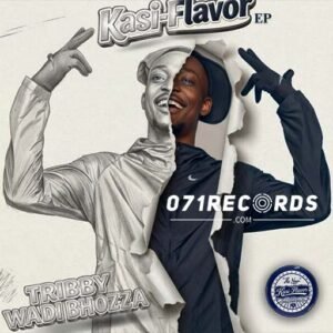 Kasi flavor Ep - Tribby Wadi Bhozza