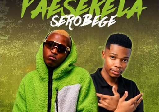 Paesekela Serobege - Tumi Ft BL Zero & Dr Marapo