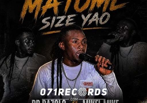 Matome size yao - Dr Razolo & mikelmike@071records.com