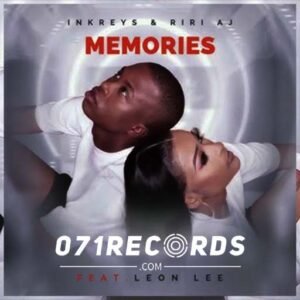 Memories - Inkreys & Riri AJ feat Leon Lee