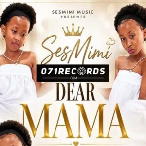 Dear Mama - SesMimi feat Belinda Bee & Azart Entertainment