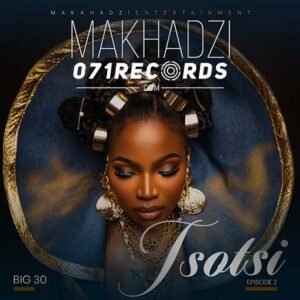 Tsotsi Ep - Makhadzi