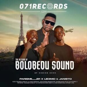 The Return Of Bolobedu Sound - ParisMiller Ft Ledimo & Janisto
