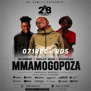 Mmamogopoza - Mothimbane & Musaphoenix feat Musaphoenix