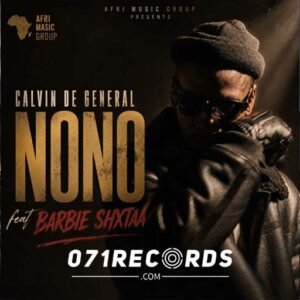 Nono - Calvin De General Ft Babieshxtaa