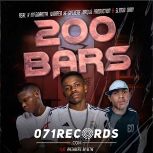 200 Bars - Naqua SA,Real k mfanakota, Warren Ke Spekere,Naqua SA & Slidoo Man feat AyeehBeats Ba Bethe
