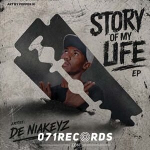 Story of my life (Ep) - De Niakeyz