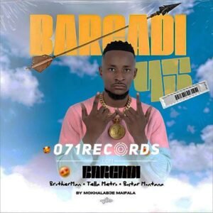 Barcadi 45 - Mokhalabje Maifala Ft Brotherman,Teller Metro & Bostar montana