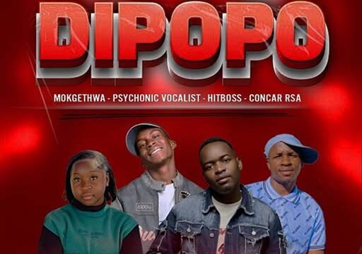 Dipopo - Mokgethwa Mmabutla feat Psychonic Vocalist,Hitboss & Concar Rsa