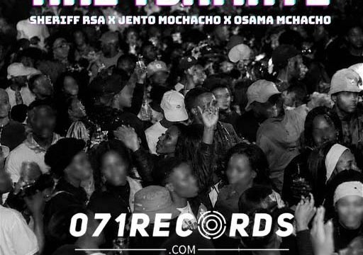 Are Tsamaye - Sheriff RSA Ft Jento Mochacho & Osama Mchacho