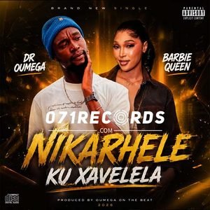 Nikarhele ku xavelela - Dr oumega & Barbie Queen