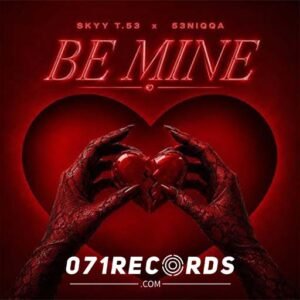 Be Mine - Skyy T.53