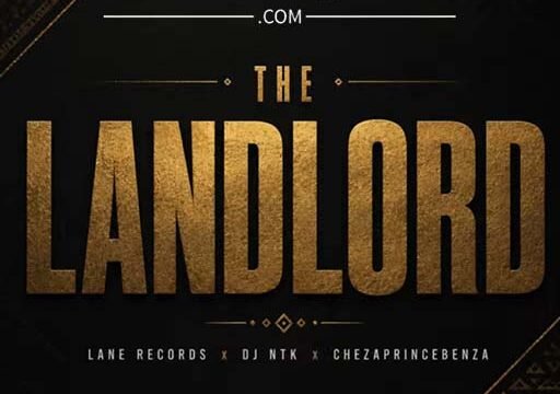 The Landlord (Ep) by DJ NTK & Prince Benza