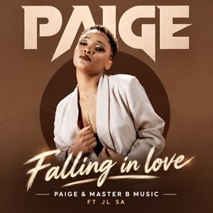 Falling in love - Paige & Master B Music Ft JL SA