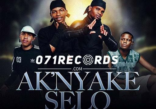 Ak'Nyake Selo - Nova Sa Style,Westboy,Naqua SA,Real k Mfanakota,Osama Mchacho,Jojo Manjaro & Dj janisto