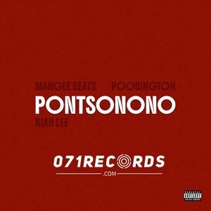 Pontsonono - Poobington & Mangee Beats Ft Riah Lee