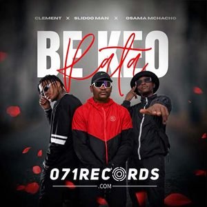 Be Keo Rata - Clement & Slidoo Man Ft Osama Mchacho