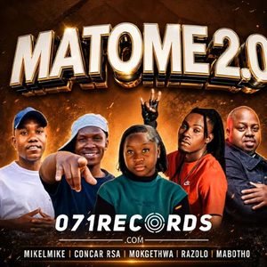 Matome 2.0 - Mokgethwa Mmabutla ft Razolo,Mabotho,Concar RSA & MikelMike