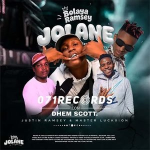 Jolane - Dhem Scott Ft Justin Ramsey & Master Lucktion