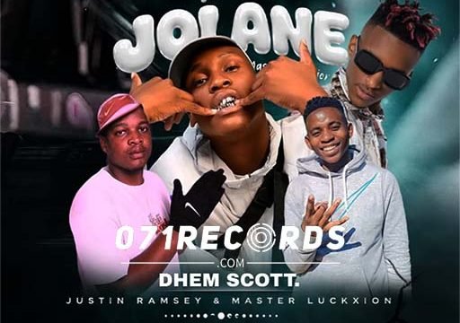 Jolane - Dhem Scott Ft Justin Ramsey & Master Lucktion