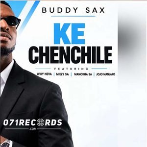 Ke chenchile - Prodby Wikybabe feat Wiky Neva,Miezy SA,Manokha ZA & Jojo Manjaro