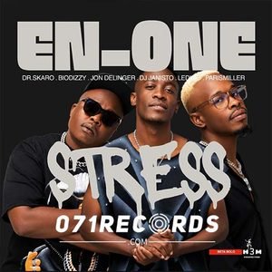 Stress - En_One & Dr Skaro,Biodizzy,DJ Janisto,Ledimo & ParisMiller