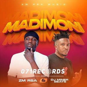 Madimoni - ZM Rsa feat DJ Miner Beats