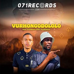 Vurhongodololo - Dr oumega ft Kasongo