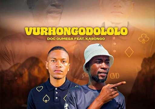 Vurhongodololo - Dr oumega ft Kasongo