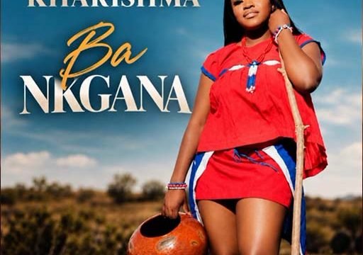 Ba Nkgana - Kharishma