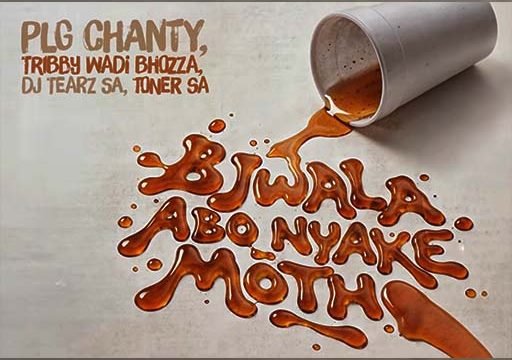 Bjwala Abo Nyake Motho - PLG Chanty,Tribby Wadi Bhozza,Dj Tearz SA,Toner SA