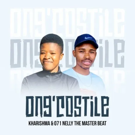Ongcostile 071 Nelly The Master Beat Kharishma@Bolomp3.com
