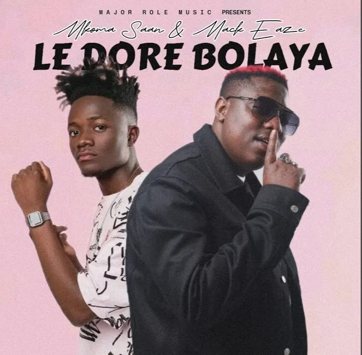 Le Dore Bolaya Mkoma Saan Mack Ease@Bolomp3.com