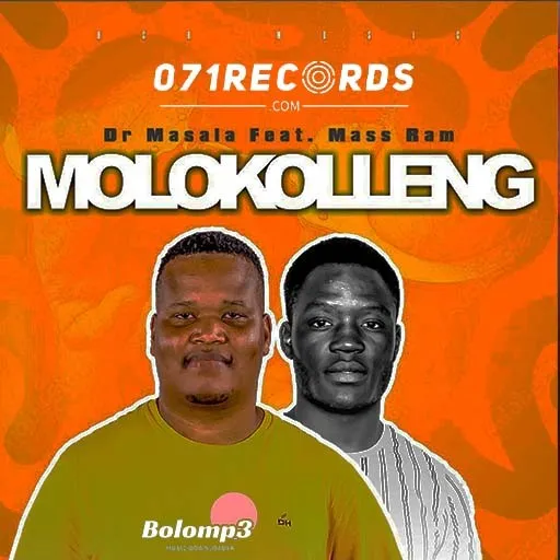 Molokolleng - Dr Masala Feat Mass Ram@071records.com