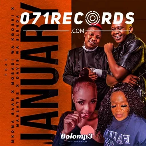 January Mkoma Saan Mosadi Wa Kgoshi Ft Mahlatse Davis Wa Slenda@071records Com Mp3 Image