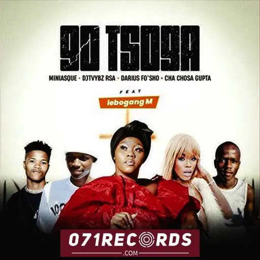 Go tsoga - Miniasque Dididado feat Lebogang M,Dj Vybz Rsa,Darius Fo'sho & Cha Chosa Gupta@071records.com